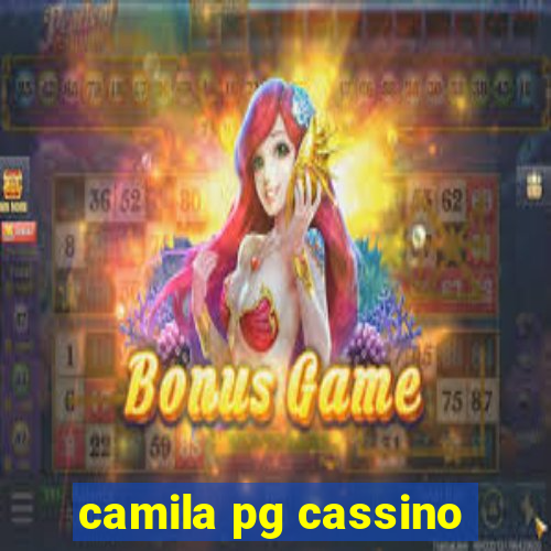 camila pg cassino